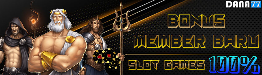 BONUS MEMBER BARU SLOT 100% ( DI DEPAN )